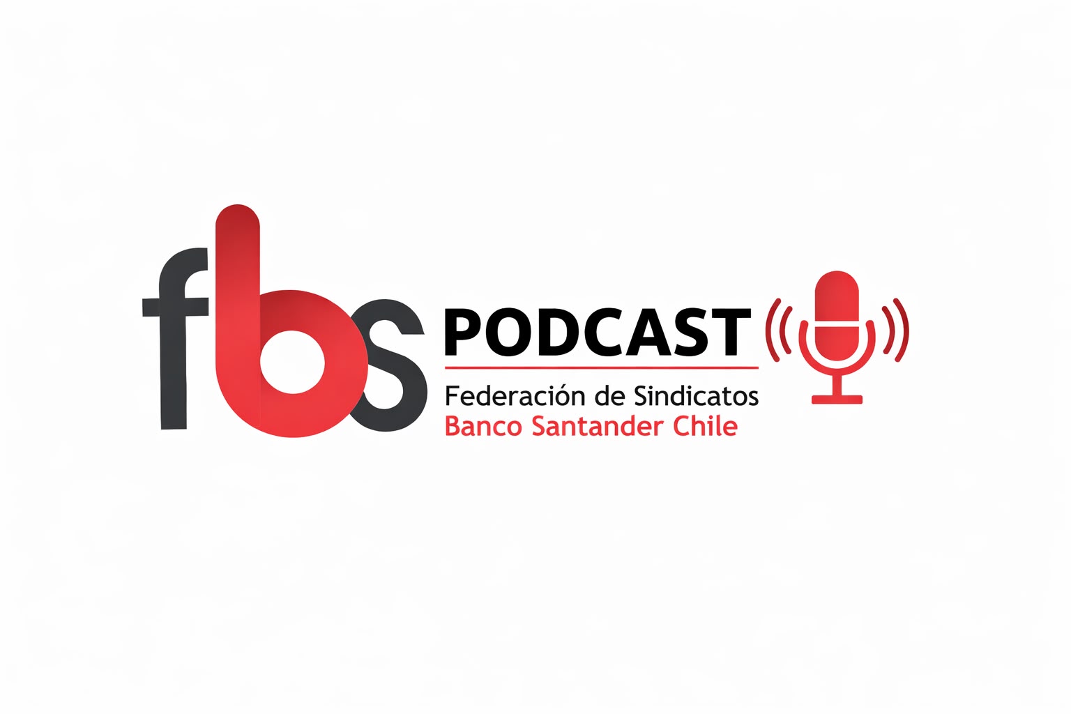 Banner oficial del Podcast Federación de Sindicatos FBS